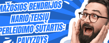 Mažosios bendrijos nario teisių perleidimo sutartis pavyzdys