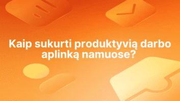 Baltas tekstas lietuvių kalba oranžinės spalvos fone su abstrakčiomis piktogramomis. Tekste rašoma: "Kaip sukurti produktyvią darbo aplinką namuose? (Kaip sukurti produktyvią darbo aplinką namuose?). | Sąskaita123 Baltas tekstas lietuvių kalba oranžinės spalvos fone su abstrakčiomis piktogramomis. Tekste rašoma: "Kaip sukurti produktyvią darbo aplinką namuose? (Kaip sukurti produktyvią darbo aplinką namuose?).