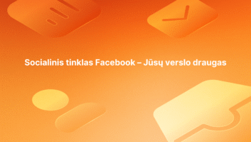 Oranžinis fonas su abstrakčiomis piktogramomis ir baltu tekstu lietuvių kalba: "Socialinis tinklas Facebook - Jūsų verslo draugas", t. y. "Socialinis tinklas Facebook - Jūsų verslo draugas.