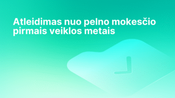 Baltame tekste lietuvių kalba arbatinės spalvos gradiento fone rašoma "Atleidimas nuo pelno mokesčio pirmaisiais veiklos metais" virš neryškios varnelės piktogramos. | Sąskaita123 Baltame tekste lietuvių kalba arbatinės spalvos gradiento fone rašoma "Atleidimas nuo pelno mokesčio pirmaisiais veiklos metais" virš neryškios varnelės piktogramos.