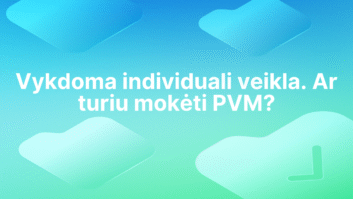 Baltas tekstas lietuvių kalba mėlyname ir žaliame abstrakčiame fone: "Vykdoma individuali veikla. Ar turiu mokėti PVM?", kas reiškia "Vykdoma individuali veikla. Ar turiu mokėti PVM?. | Sąskaita123 Baltas tekstas lietuvių kalba mėlyname ir žaliame abstrakčiame fone: "Vykdoma individuali veikla. Ar turiu mokėti PVM?", kas reiškia "Vykdoma individuali veikla. Ar turiu mokėti PVM?.