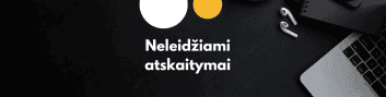Juodas fonas su baltais ir geltonais apskritimais, baltu tekstu „Neleidžiami atskaitymai“ ir daiktais, įskaitant ausines, rašiklį, užrašų knygelę ir dalį nešiojamojo kompiuterio.