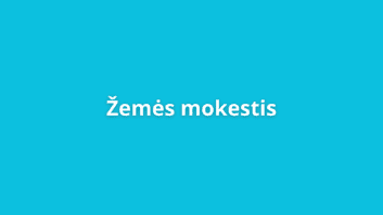 Paveikslo fone yra ryškiai mėlynas fonas su baltu tekstu „Žemės mokestis“, kuris lietuviškai reiškia „žemės mokestis“.