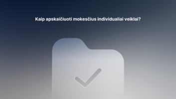 Mėlynas fonas su spalvų perėjimu, kuriame pavaizduota didelė išblukusi aplanko piktograma su varnele. Viršuje lietuviškai parašyta: „Kaip apskaičiuoti mokesčius individualiai veiklai?“.