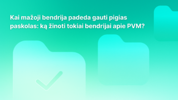 Šviesiai žalias fonas su dviem aplankų piktogramomis, iš kurių vienoje pavaizduotas varnelė. Tekstas lietuvių kalba: „Kai mažoji bendrija padeda gauti pigias paskolas: ką tokiai bendrijai reikia žinoti apie PVM?“.