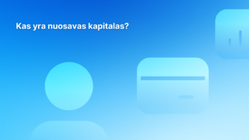 Mėlynas gradientinis fonas su baltu lietuvišku tekstu "Kas yra nuosavas kapitalas?" kairėje pusėje. Dešinėje pusėje matomos abstrakčios mėlynos figūros, įskaitant apskritimą ir stačiakampį, primenantį kortelę.