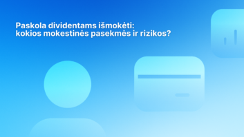 Šviesiai mėlynas fonas su spalvų perėjimu ir baltu tekstu lietuvių kalba: „Paskola dividendams išmokėti: kokios mokestinės pasekmės ir rizikos?“ bei abstrakčios apvalios figūros įvairiais mėlynų atspalvių tonais.