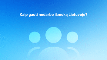 Mėlynas gradientinis fonas su trimis abstrakčiomis žmonių figūromis ir baltu lietuvišku tekstu: "Kaip gauti nedarbo išmoką Lietuvoje?", kuris reiškia "Kaip gauti nedarbo išmoką Lietuvoje?".