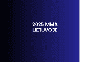 Tekstas gradiento fone, pereinantis iš juodos į mėlyną: „2025 MMA LIETUVOJE.