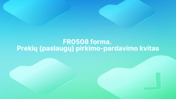 Centre esančiame tekste rašoma "FR0508 forma. Prekių (paslaugų) pirkimo-pardavimo kvitas" mėlyname ir žaliame gradientiniame fone su abstrakčiomis geometrinėmis figūromis.