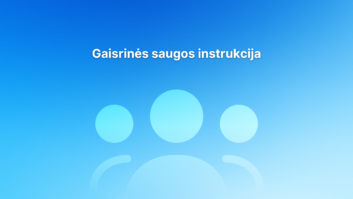 Šviesiai mėlynas fonas su spalvų perėjimu, kuriame pavaizduotos trys stilizuotos vartotojo piktogramos, o viršuje centre – tekstas lietuvių kalba „Gaisrinės saugos instrukcija“, reiškiantis „Priešgaisrinės saugos instrukcijos“.