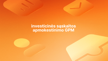 Oranžinis gradientinis fonas su didelėmis, pusiau permatomomis programėlių piktogramomis; centre baltame tekste rašoma "investicinės sąskaitos apmokestinimo GPM.".