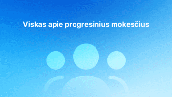 Baltas tekstas "Viskas apie progresinius mokesčius" mėlyname gradientiniame fone, kurio centre yra trys šviesiai mėlynos abstrakčios žmogaus figūros.