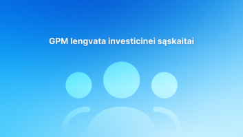 Tekstas lietuvių kalba "GPM lengvata investicinei sąskaitai" mėlyno gradiento fone ir trys supaprastintos asmens piktogramos po tekstu.