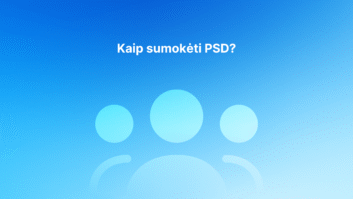 Baltas tekstas "Kaip sumokėti PSD?" mėlyname gradiento fone su trimis abstrakčiomis apskritomis figūromis, primenančiomis žmonių piktogramas.