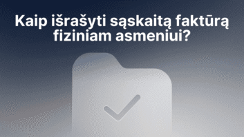 Tekstas lietuvių kalba, kuriame klausiama: "Kaip išrašyti sąskaitą faktūrą fiziniam asmeniui?", rodomas virš didelės pažymėtos aplanko piktogramos mėlyname gradiento fone.
