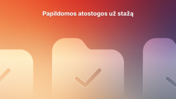 Gradientinis fonas su trimis aplanko piktogramomis, kurių centrinėje yra žymeklis. Viršuje lietuviškas tekstas: "Papildomos atostogos už stažą" ("Additional leave for seniority").