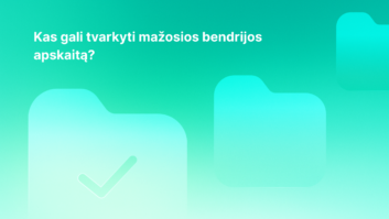 Lietuvių kalba parašytas tekstas „Kas gali tvarkyti mažosios bendrijos apskaitą?“ ant žalios fono su aplanko ir varnelės piktogramomis.
