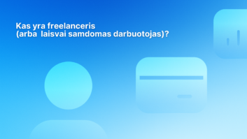 Mėlynas gradientinis fonas su baltu lietuvišku tekstu, kuriame klausiama "Kas yra laisvai samdomas darbuotojas (arba laisvai samdomas darbuotojas)?" ir abstrakčiomis figūromis, įskaitant apskritimą ir du suapvalintus stačiakampius.