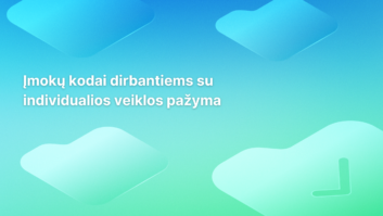 Tekstas lietuvių kalba ant mėlynai-žalio spalvų perėjimo fono su abstrakčiomis aplankų piktogramomis: „Įmokų kodai dirbantiems su individualios veiklos pažyma.“.