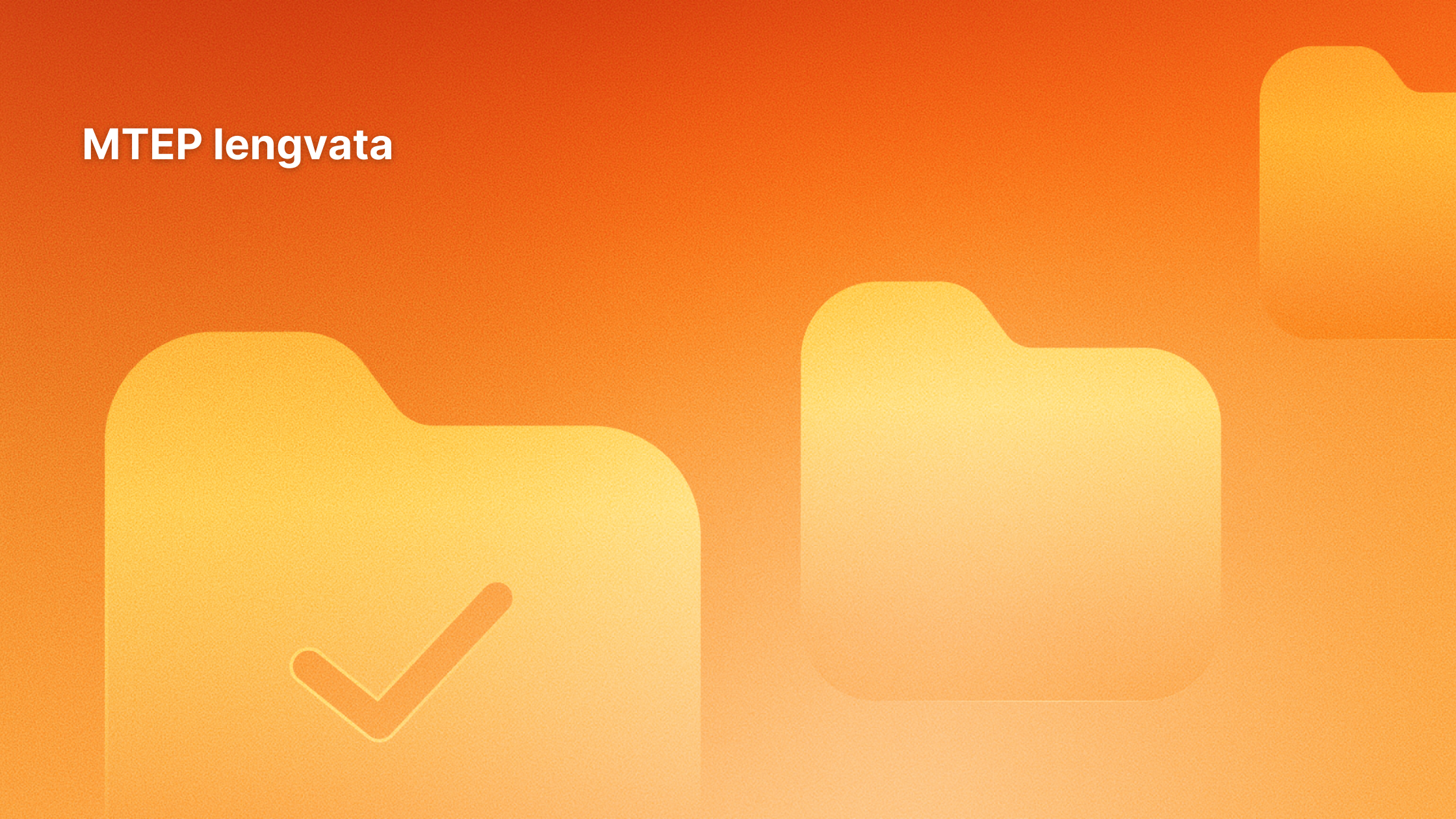 Oranžinis gradientinis fonas su trimis geltonomis aplanko piktogramomis, kurių vienoje yra žymeklis. Viršutiniame kairiajame kampe baltame tekste parašyta "MTEP lengvata".