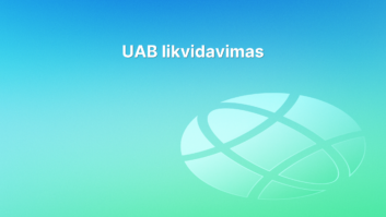Baltas tekstas "UAB likvidavimas" mėlynai žaliame gradiento fone, dešinėje pusėje - neryški gaublio piktograma.