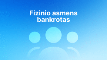 Šviesiai mėlynas fonas su trimis abstrakčiomis asmenų piktogramomis ir lietuvišku tekstu "Fizinio asmens bankrotas" baltai, centre viršuje. | Sąskaita123 Šviesiai mėlynas fonas su trimis abstrakčiomis asmenų piktogramomis ir lietuvišku tekstu "Fizinio asmens bankrotas" baltai, centre viršuje.