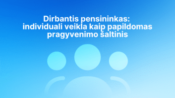 Mėlynas fonas su trimis stilizuotomis žmonių figūromis ir lietuvišku tekstu: "Dirbantis pensininkas: individuali veikla kaip papildomas pragyvenimo šaltinis", t. y. "Dirbantis pensininkas: individuali veikla kaip papildomas pragyvenimo šaltinis. | Sąskaita123 Mėlynas fonas su trimis stilizuotomis žmonių figūromis ir lietuvišku tekstu: "Dirbantis pensininkas: individuali veikla kaip papildomas pragyvenimo šaltinis", t. y. "Dirbantis pensininkas: individuali veikla kaip papildomas pragyvenimo šaltinis.