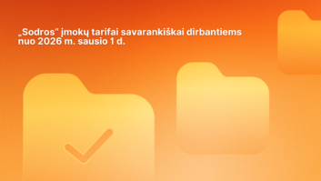 Oranžinis gradientinis fonas su trimis didelėmis aplanko piktogramomis, kurių vienoje yra žymeklis. Viršuje kairėje pusėje lietuviškas tekstas: "Sodros" įmokų tarifai savarankiškai dirbantiems nuo 2026 m. sausio 1 d.