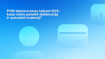 Mėlynas fonas su spalvų perėjimu, kuriame pateiktas tekstas lietuvių kalba apie PVM deklaraciją, naudojant SVS sistemą, ir terminus. Dizaino elementai – abstrakčios apvalintos figūros ir kortelės formos piktograma.
